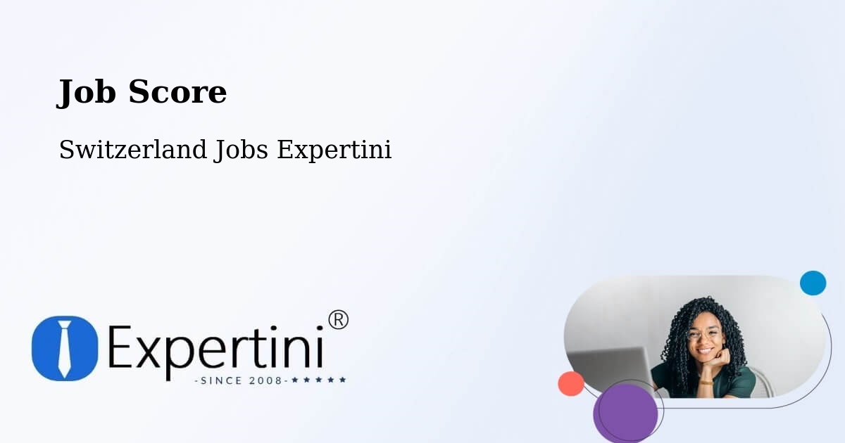 Job Score & Job Description Score Tool – Bubikon - Switzerland Jobs Expertini