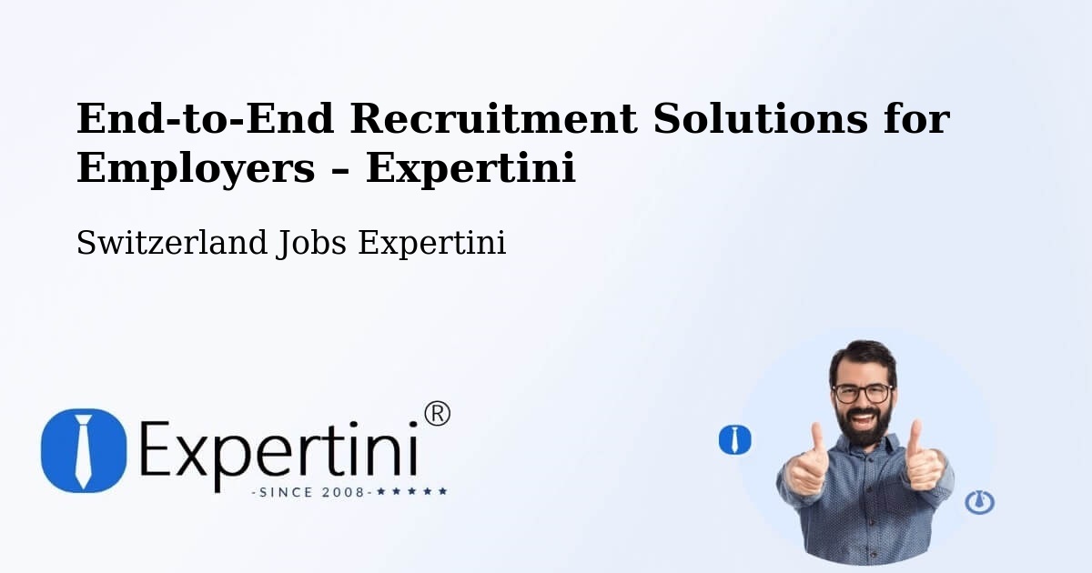 Recruitment Solutions for Employers – Bubikon - Bubikon, Switzerland Jobs Expertini